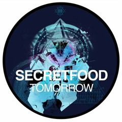 SECRETFOOD "Tomorrow"