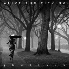 Alive And Ticking