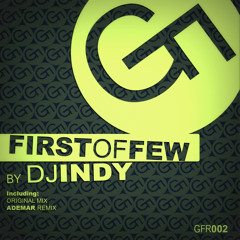 Indy - First of Few (Ademar Remix) #GFR002