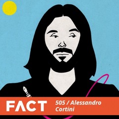 FACT Mix 505 - Alessandro Cortini (July '15)