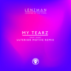 Lenzman - My Tearz (feat. Steo) (Ulterior Motive Remix)