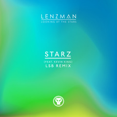 Lenzman - Starz (feat. Kevin King) (LSB Remix)