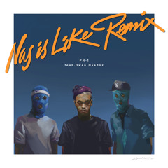 Nas Is Like Remix (feat. Owen Ovadoz)