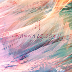 I Wanna Be Down(Défense Edit)