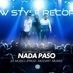 New Style Record - Nada Paso (By CarlitosAK47)