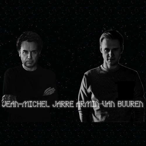 Listen to Jean Michel-Jarre & Armin van Buuren - Stardust by Armin van  Buuren in jan michael jare playlist online for free on SoundCloud