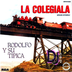 Rodolfo Y Su Tipica - La Colegiala ( Ced Remix )