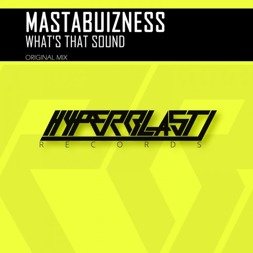 MastaBuizness - What's That Sound (Original Mix)  [OUT NOW]