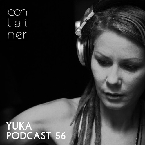 Stream Container Podcast [56] Yuka by Container | Listen online