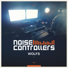 Noisecontrollers - Wolfs
