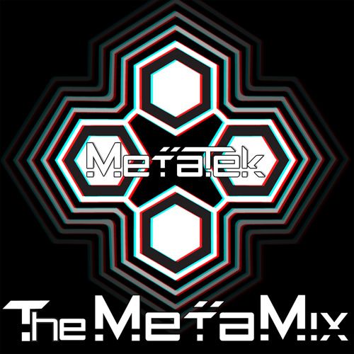MetaTek - The MetaMix Episode 10 (July 2015)