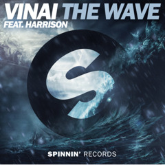 VINAI - The Wave ft. Harrison (Original Mix)