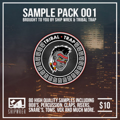 Tribal Sample Pack 001 [w/ Ship Wrek]