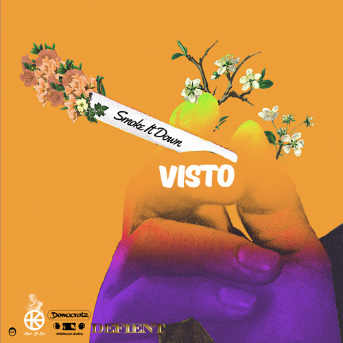 Smoke It Down (Produced by The Democratz)