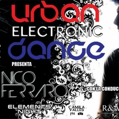 Urban Electronic Dance - Dj Set Nico Ferraro 17.7.2015