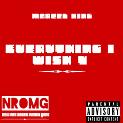 M.K. - Everything I Wish For (Prod. By Drizzy)