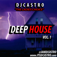 DJ Castro "The Ladies Choice" Deep House Vol.1 (Deep House, House Music)2K15