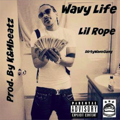 Wavy Life Prod By K&Mbeatz