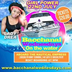 BACCHANAL WEDNESDAYS On the WATER