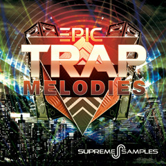 Epic Trap Melodies DEMO