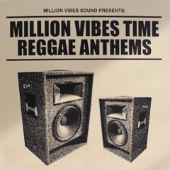Million Vibes Time - Reggae Anthems 2005