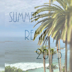 Summer Remix 2015 (KU$HBAG)