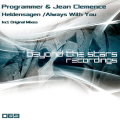 Programmer & Jean Clemence - Always With You (Original Mix)