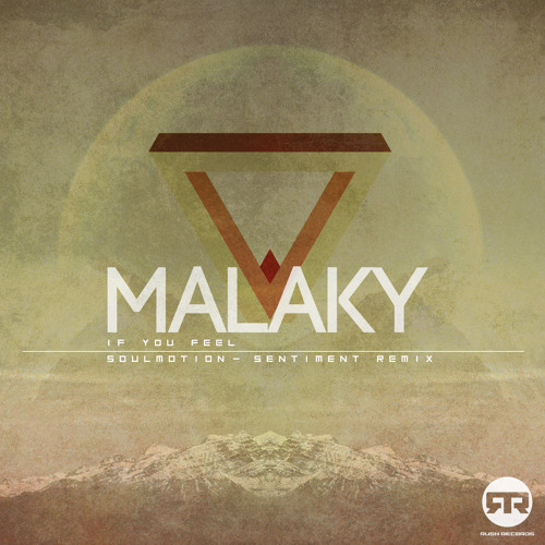RUSH027: Soul:Motion - Sentiment (Malaky Remix) [OUT NOW]