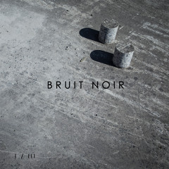 Bruit Noir - 03 - L' Usine