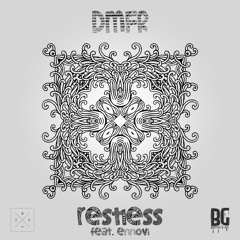 DMFR - Restless ft. Ennovi