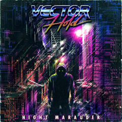 Vector Hold - Marauder's Theme
