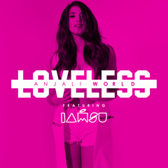 #YoungCalifornia World Premiere: Anjali World "Loveless" feat. IAMSU!