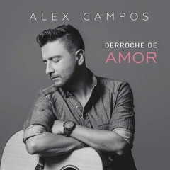 (07) Reflejo De Ti. Alex Campos
