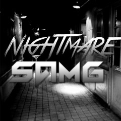 NIGHTMARE - SAMG [FREE DW]