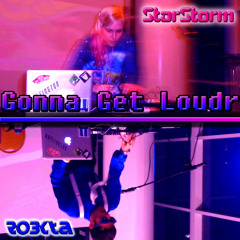 Gonna Get Loudr