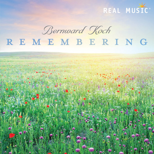 Track #1: Remembering - Bernward Koch's album "Remembering"