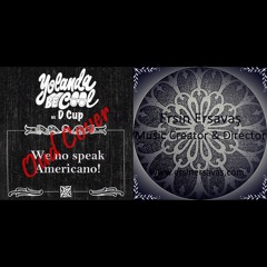 Yolanda Be Cool Vrs DCup - We No Speak Americano & Oud Cover
