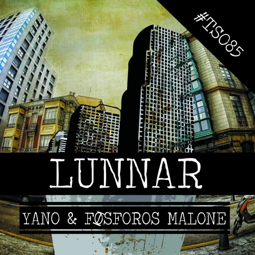 Yano, Fosforos Malone - Lunar (Original Mix)