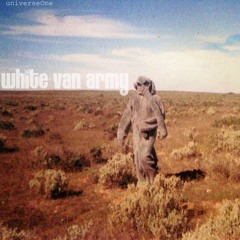 universeOne........WhiteVanArmy