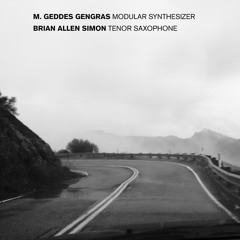 Improvisation with M. Geddes Gengras