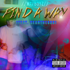 MAXXJAMEZ - Find a Way (feat. SeanTheGod) (p. j just the letter)