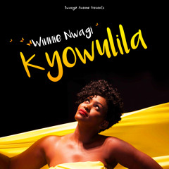 Kyowulira - Winnie Nwagi
