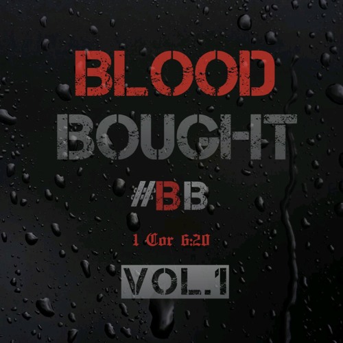Stream Blood Bought (IntroSpoken Word) Ms.G Prod Beatscraze by Jean C