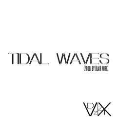 Tidal Waves (Prod. By Blair Norf)