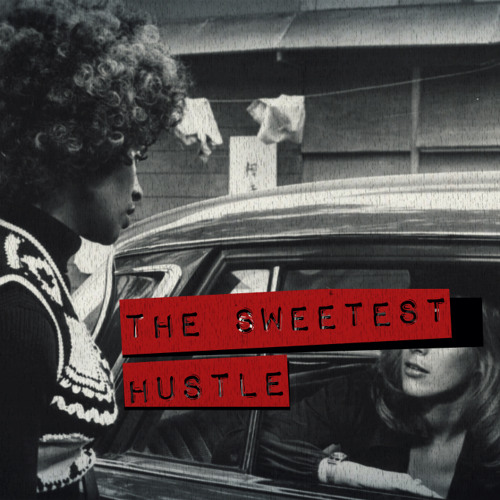 The Sweetest Hustle