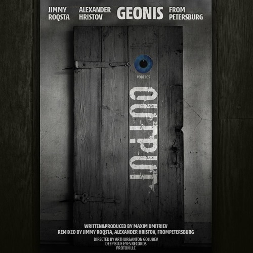 Geonis - Output (FromPetersburg Remix)