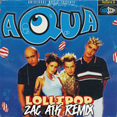 Aqua - Lollipop (Candyman)(Zac ATK Happy Melbcore Remix)