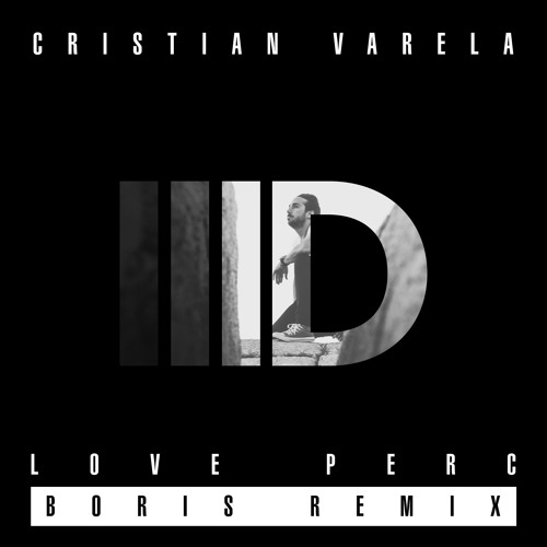Cristian Varela - Love Perc - Intec