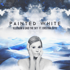 Illenium & Said The Sky - Painted White ft. Cristina Soto (Clockvice Remix)