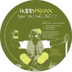 Rhythm Plate - Inside Me Feat Astral T - Hudd Traxx 013 - Fabric 2007 Pick